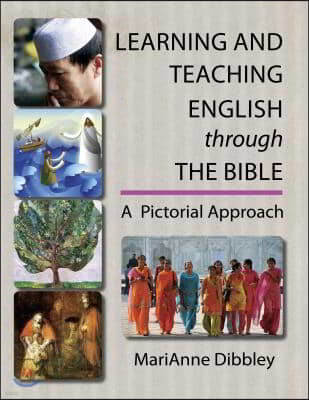 Learning and Teaching English Through the Bible: A Pictorial Approach