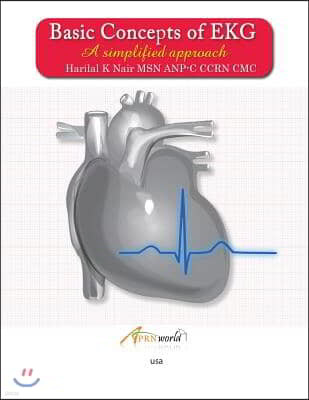 Basic Concepts of EKG- A Simplified Approach