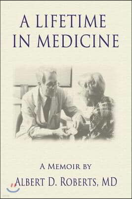 A Lifetime in Medicine