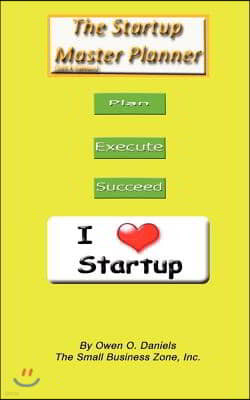 The Startup Master Planner 2013 Edition