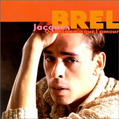Jacques Brel - Quand On N'A Que L'Amour-Best (2CD)