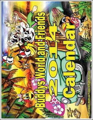 Buddy's World and Friends Buddys World 2014 Calendar
