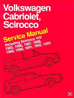 Volkswagen Cabriolet, Scirocco Service Manual 1985, 1986, 1987, 1988, 1989, 1990, 1991, 1992, 1993 Including Scirocco 16V