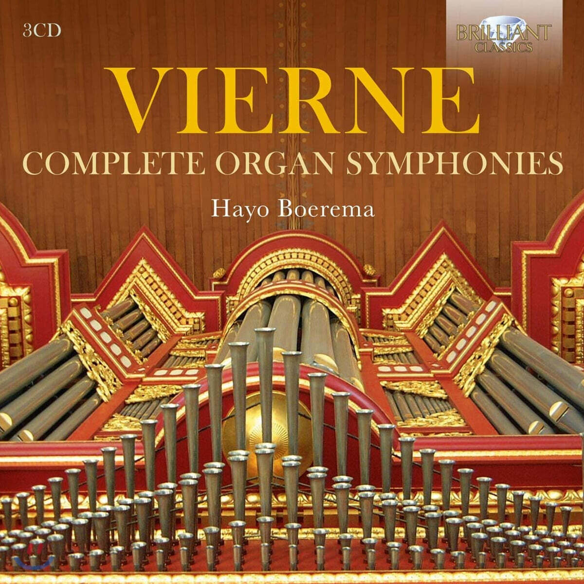 Hayo Boerema 비에른: 오르간 교향곡 전곡 (Louis Vierne: Complete Organ Symphonies)