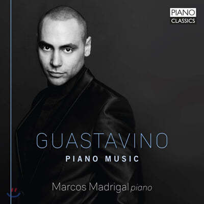 Marcos Madrigal Ÿ: 10 ƸƼ 뷡, 10  뷡  (Guastavino: Piano Music) 