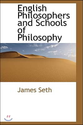 English Philosophers and Schools of Philosophy