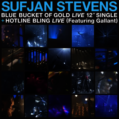 Sufjan Stevens — Blue Bucket of Gold / Hotline Bling 앨범 커버