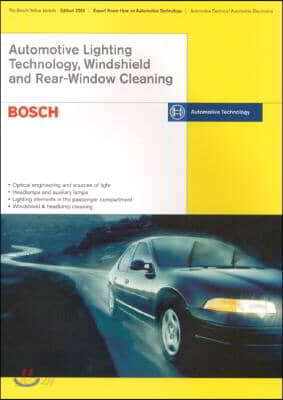 Lighting Technology, Windshield and Rear Window Cleaning: Bosch Technical Instruction