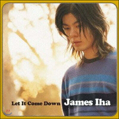 James Iha (제임스 이하) — 1집 Let It Come Down 앨범 커버