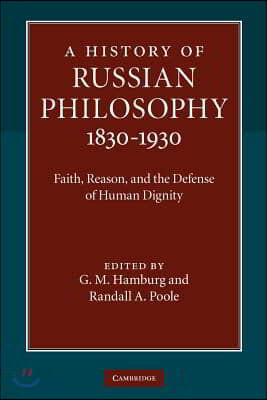 A History of Russian Philosophy 1830-1930