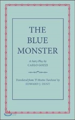 The Blue Monster (Il Mostro Turchino)
