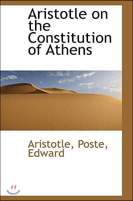 Aristotle on the Constitution of Athens