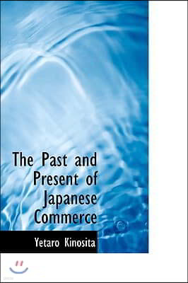 The Past and Present of Japanese Commerce