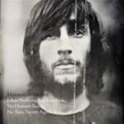 Maximilian Hecker / I Am Nothing But Emotion, No Human Being, No Son, Never Again Son