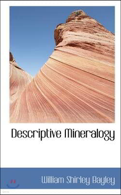 Descriptive Mineralogy