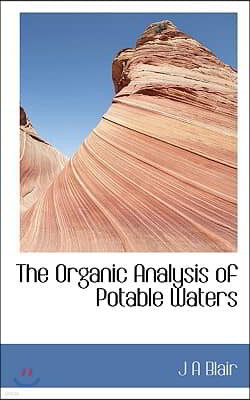 The Organic Analysis of Potable Waters