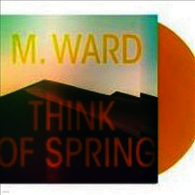 M. Ward — Think Of Spring 앨범 커버