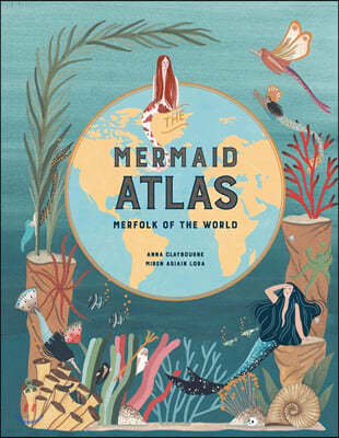 The Mermaid Atlas