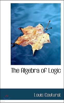 The Algebra of Logic