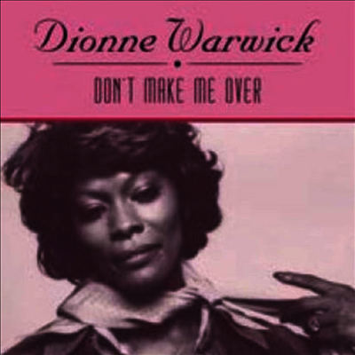 Dionne Warwick — Don't Make Me Over 앨범 커버