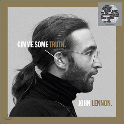 John Lennon ( ) - Gimme Some Truth. 