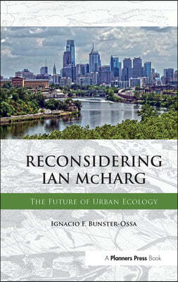 Reconsidering Ian McHarg