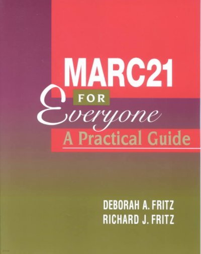 Marc-21 for Everyone: A Practical Guide