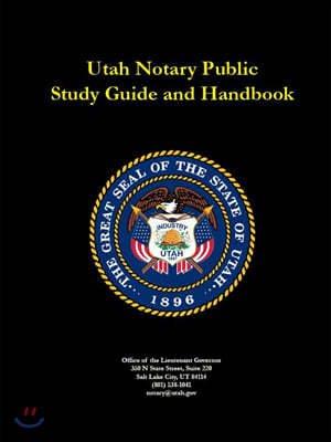 Utah Notary Public Study Guide and Handbook