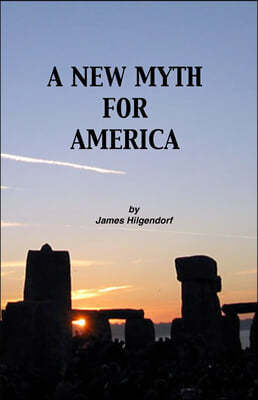 A New Myth for America