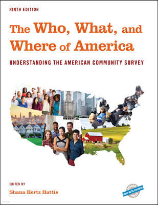 The Who, What, and Where of America: Understanding the American Community Survey