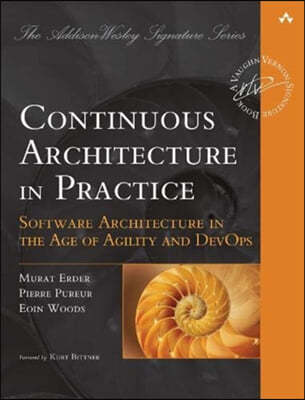 The Continuous Architecture in Practice