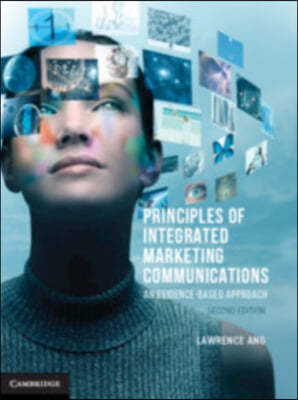 Principles of Integrated Marketing Communications: An Evidence-Based Approach