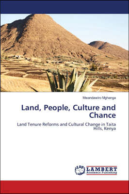 Land, People, Culture and Chance