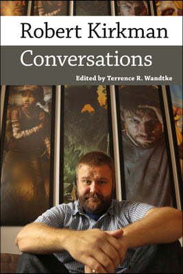 Robert Kirkman: Conversations