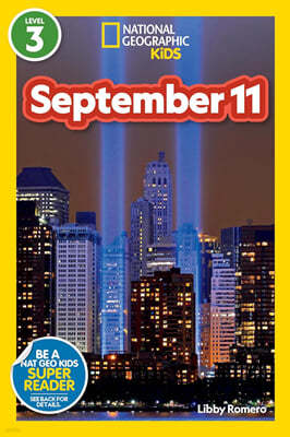 National Geographic Kids Readers Level 3 : September 11