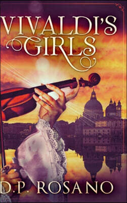 Vivaldi's Girls: Large Print Hardcover Edition