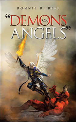 "Demons or Angels"