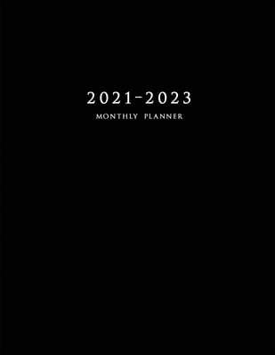 2021-2023 Monthly Planner: Large Three Year Planner with Black Cover