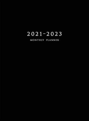 2021-2023 Monthly Planner: Large Three Year Planner with Black Cover (Hardcover)