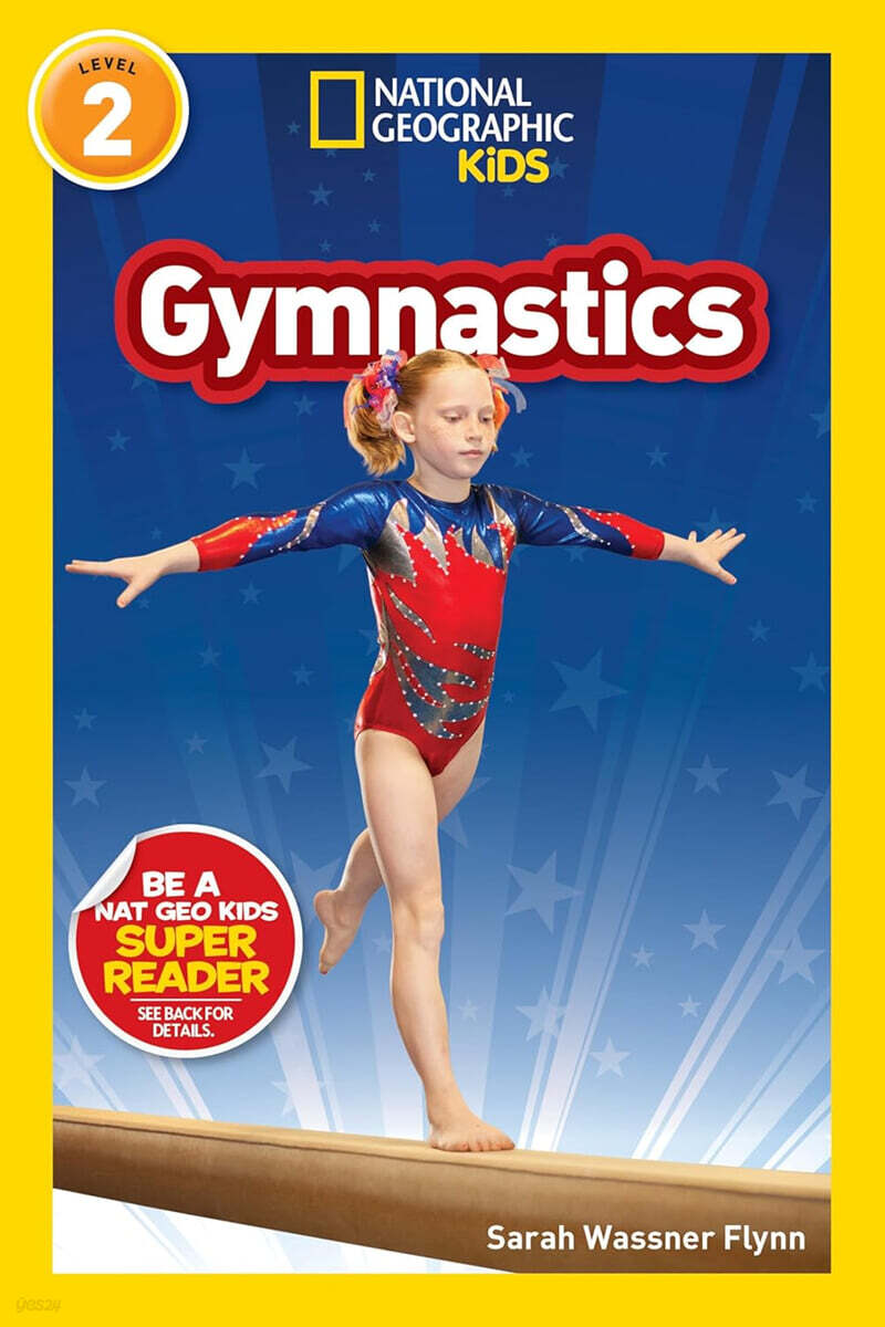 National Geographic Kids Readers Level 2 : Gymnastics