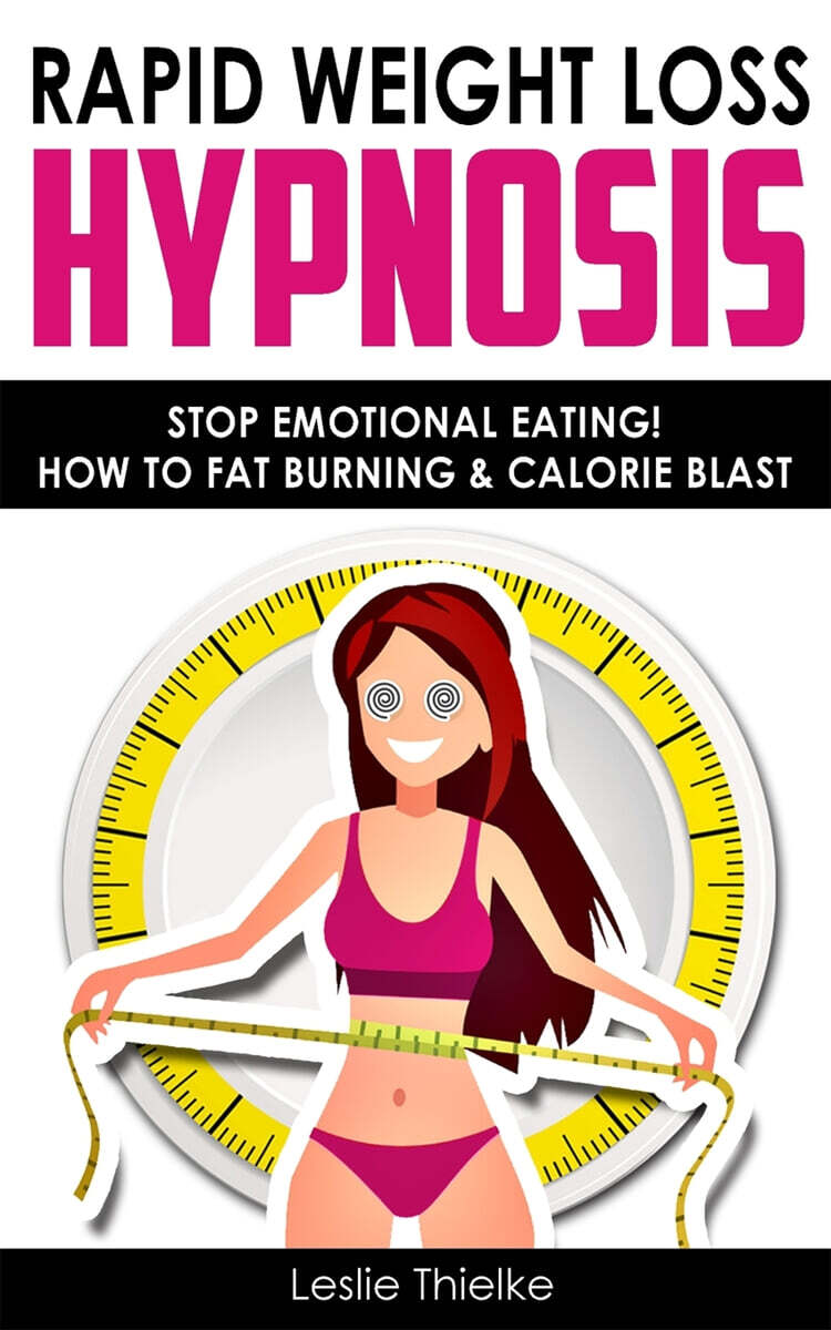 Rapid Weight Loss Hypnosis: Extreme Weight-Loss Hypnosis for Woman! How to Fat Burning and Calorie Blast, Lose Weight with Meditation and Affirmat