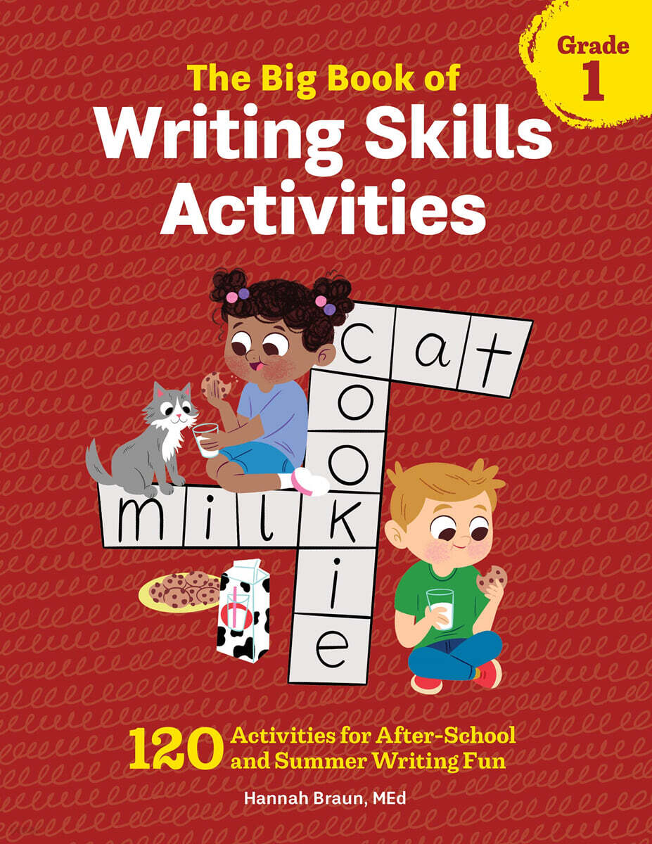 The Big Book of Writing Skills Activities, Grade 1 120 Activities for