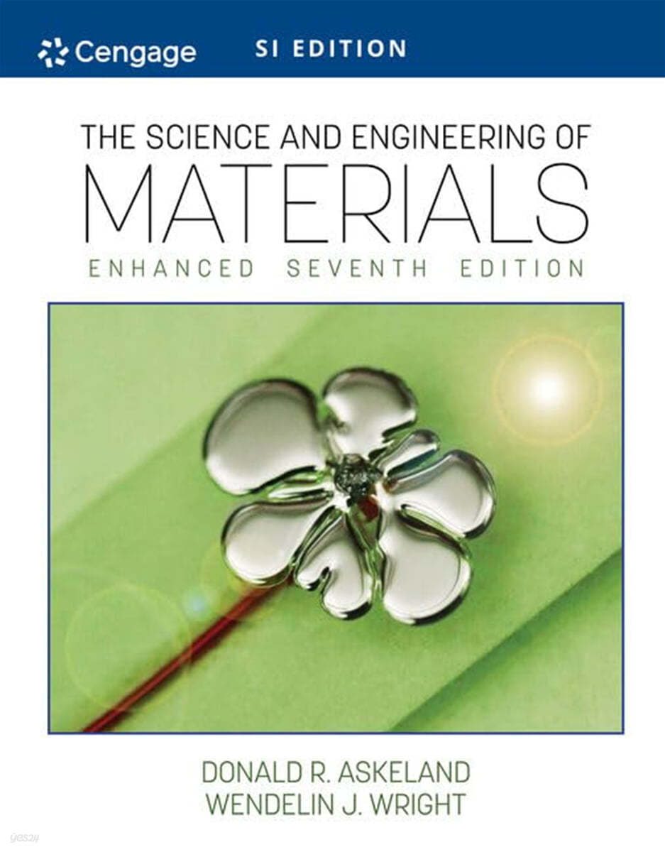 The Science and Engineering of Materials, Enhanced, Si Edition, 7/E