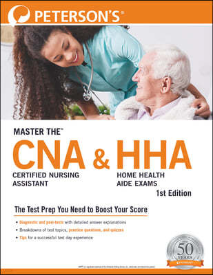 Master The(tm) Certified Nursing Assistant (Cna) and Home Health Aide (Hha) Exams