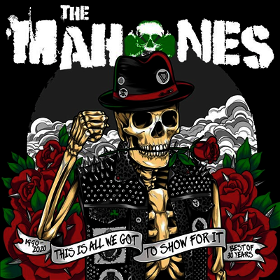 Mahones — 30 Years & This Is All We've Got To Show For It 앨범 커버