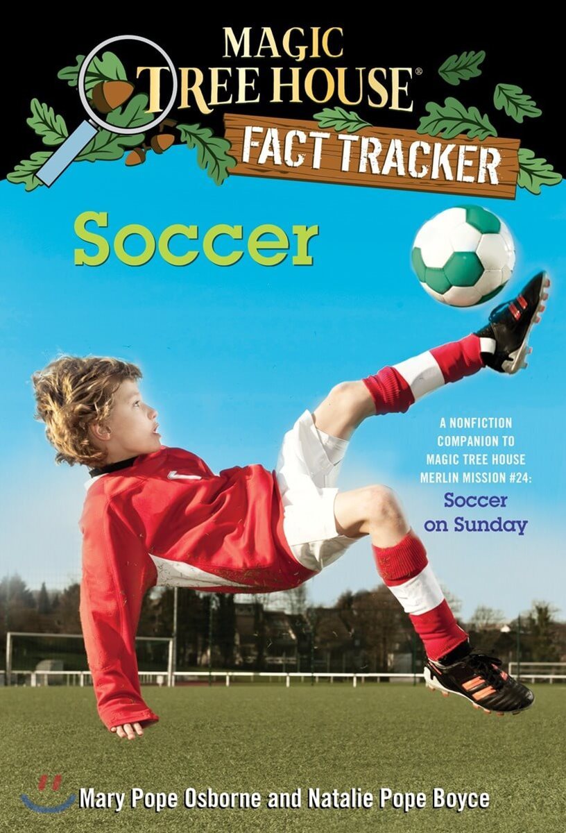 (Magic Tree House Fact Tracker #29) Soccer
