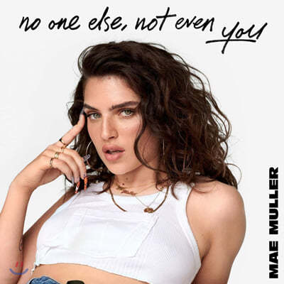 Mae Muller — No One Else , Not Even You 앨범 커버