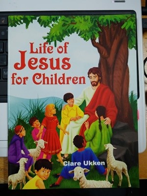 Life of Jesus for Children (paperback)  