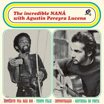 Nana Vasconcelos & Agustin Pereyra Lucena ( ٽܼ罺 & Ʊƾ ䷹̶ 缼) - The Incredible Nana