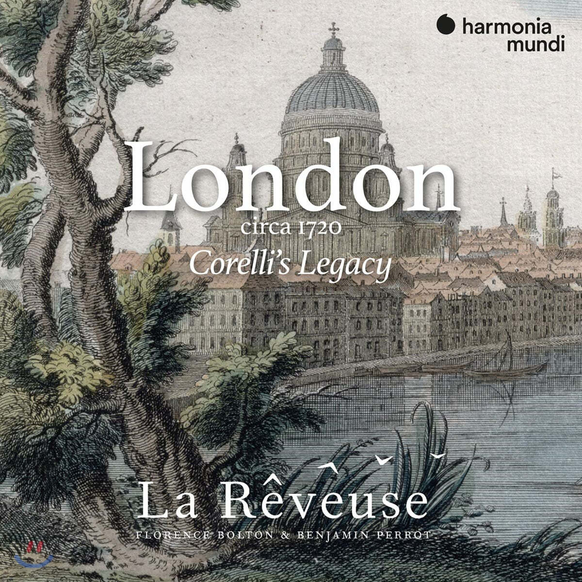 La Reveuse 런던 1720년경 - 코렐리의 유산 (London Circa 1720: Corelli's Legacy) 